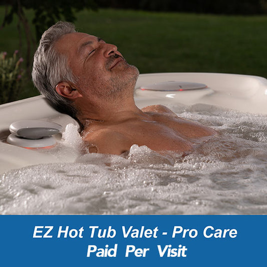 EZ Hot Tub Valet - Pro Care (Visit Every 4 Weeks) - Paid Per Visit